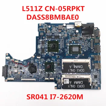 CN-05RPKT 05RPKT 5RPKT Mainboard Za XPS 15 15Z L511Z Prenosni računalnik z Matično ploščo DASS8BMBAE0 W/SR041 I7-2620M CPU GT525 1GB 100% Dela