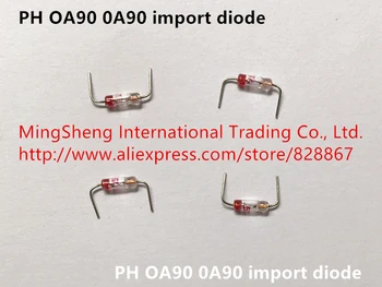 Izvirne nove 100% PH OA90 0A90 uvoz diode
